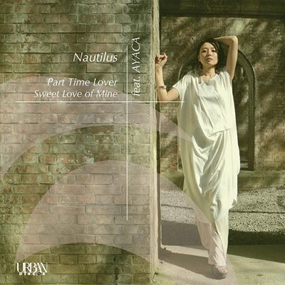 Cover for Nautilus · A1.Part Time Lover Feat. Ayaca (stevie Wonder Cover)/B1.Sweet Love Of Mine (woody Shaw Cover) (LP) [Japan Import edition] (2021)