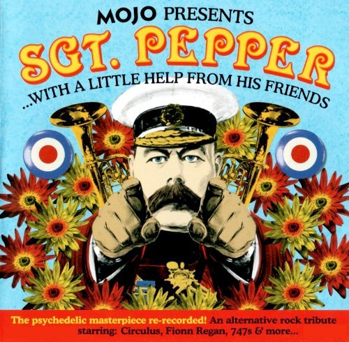 Sgt. Pepperwith a Little Help from His Friends - Various Artists - Music - MOJO - 5013929980174 - August 22, 2011
