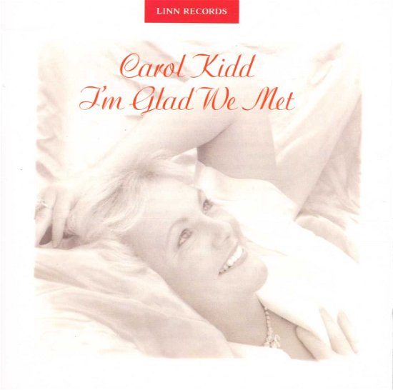Cover for Carol Kidd · * I ´m Glad We Met (CD) (2013)