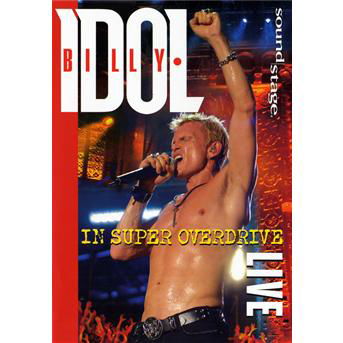 In Super Overdrive Live - Billy Idol - Films - EAGLE VISION - 5034504977174 - 22 februari 2018