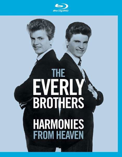 Harmonies from Heaven (Bluray+dvd) - The Everly Brothers - Elokuva - EAGLE ROCK ENTERTAINMENT - 5051300530174 - perjantai 9. syyskuuta 2016