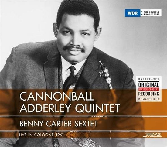 Cover for Cannonball -Quintet- Adderley · Live In Cologne 1961 (CD) (2015)