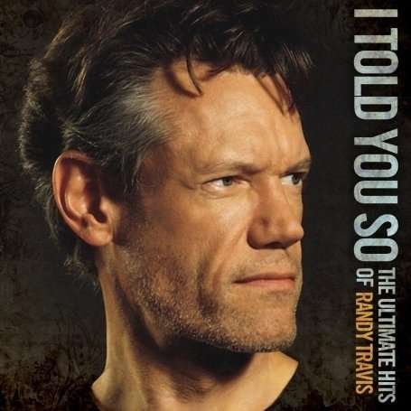 Cover for Randy Travis · I Told You So (CD) (2009)