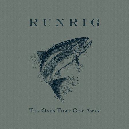 Cover for Runrig · The Ones That Got Away (CD) (2018)