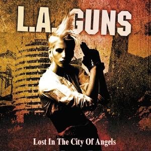 Cover for L.A. Guns · Lost In The City Of Angels (CD) (2011)