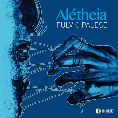 Cover for Fulvio Palese · Aletheia (CD) (2017)