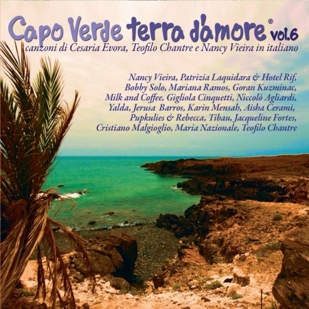 Cover for Aa.vv. · Capo Verde Terra D'amore Vol.6 (CD) (2015)