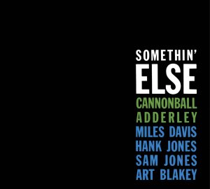 Cover for Cannonball Adderley · Somethin' Else (CD) [Expanded edition] (2013)