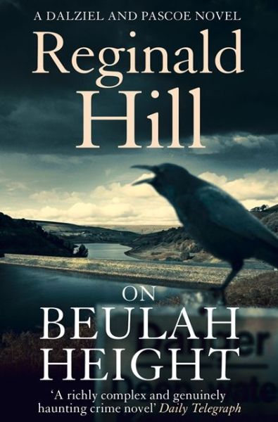 On Beulah Height - Reginald Hill - Kirjat - HarperCollins Publishers - 9780007313174 - torstai 25. kesäkuuta 2009