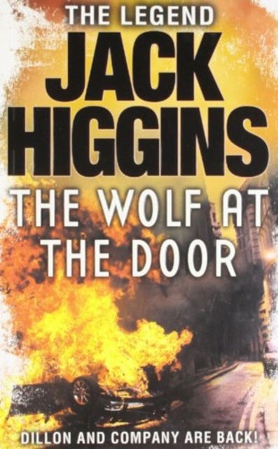 Cover for Jack Higgins · The Wolf at the Door - Sean Dillon Series (Paperback Book) (2010)