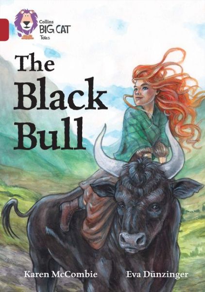 The Black Bull: Band 14/Ruby - Collins Big Cat - Karen McCombie - Books - HarperCollins Publishers - 9780008147174 - January 5, 2016