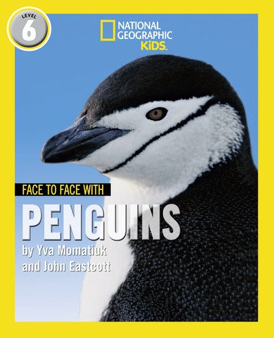 Cover for Yva Momatiuk · Face to Face with Penguins: Level 6 - National Geographic Readers (Pocketbok) (2019)