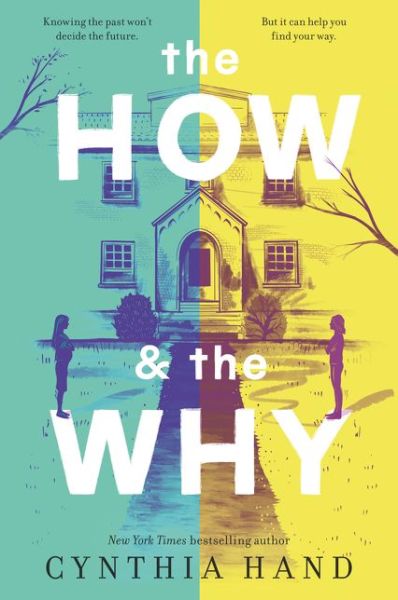 Cover for Cynthia Hand · The How &amp; the Why (Pocketbok) (2021)