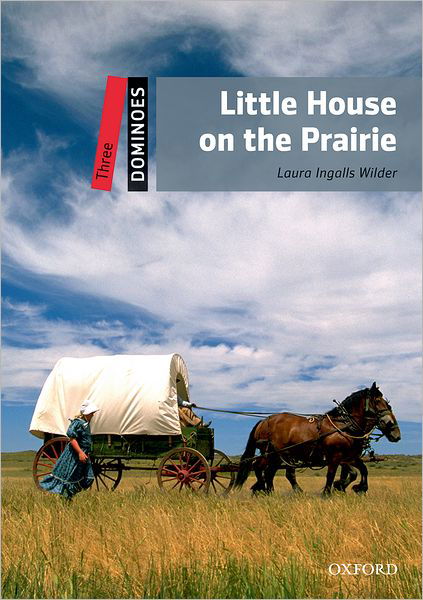 Cover for Laura Ingalls Wilder · Dominoes: Three: Little House on the Prairie - Dominoes (Pocketbok) [New edition] (2014)