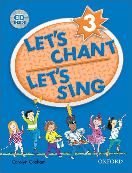 Let's Chant, Let's Sing: 3: CD Pack - Let's Chant, Let's Sing - Susan Rivers - Libros - Oxford University Press - 9780194389174 - 22 de abril de 2004