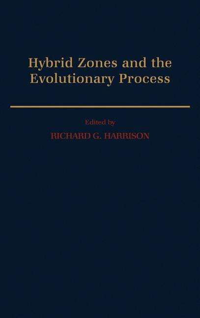 Hybrid Zones and the Evolutionary Process - Richard G. Harrison - Bücher - Oxford University Press Inc - 9780195069174 - 2. September 1993