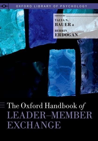 Cover for The Oxford Handbook of Leader-Member Exchange - Oxford Library of Psychology (Hardcover bog) (2015)