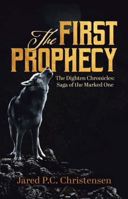 Cover for Jared P C Christensen · The First Prophecy (Paperback Book) (2021)