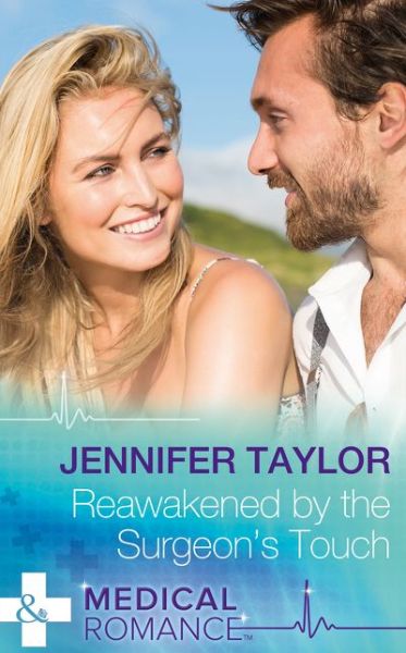 Cover for Jennifer Taylor · Reawakened by the Surgeon's Touch (Paperback Book) (2016)