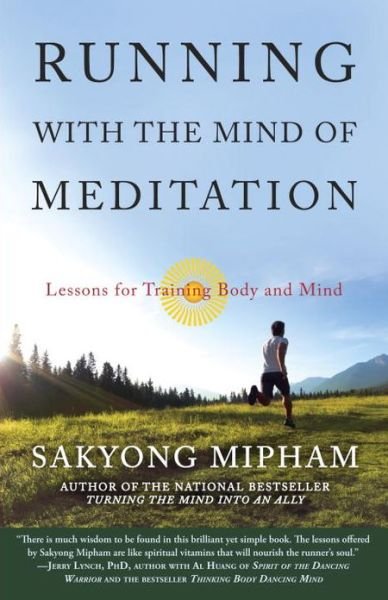 Cover for Sakyong Mipham · Running with the Mind of Meditation: Lessons for Training Body and Mind (Paperback Book) (2013)