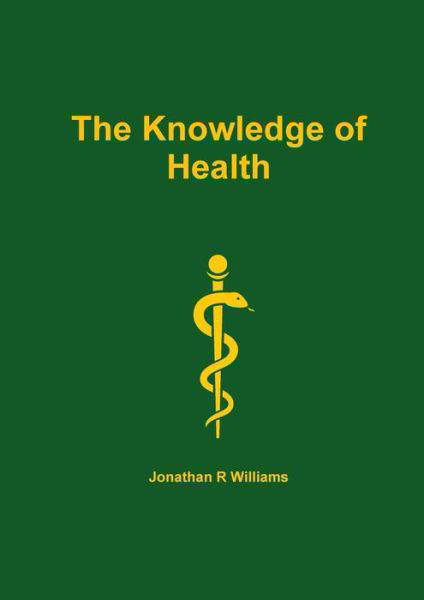 Cover for Jonathan Williams · The Knowledge of Health (Paperback Book) (2018)