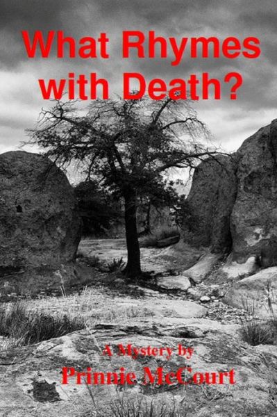 Prinnie McCourt · What Rhymes with Death? (Paperback Book) (2019)