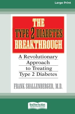 Cover for Frank Shallenberger · The Type 2 Diabetes Break-through (Paperback Book) (2009)