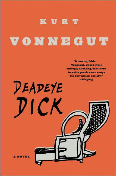 Deadeye Dick - Kurt Vonnegut - Libros - Bantam Doubleday Dell Publishing Group I - 9780385334174 - 11 de mayo de 1999