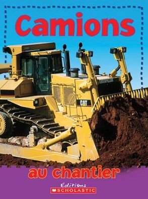 Cover for Chez Picthall · Camions Au Chantier (Board book) [French edition] (2009)