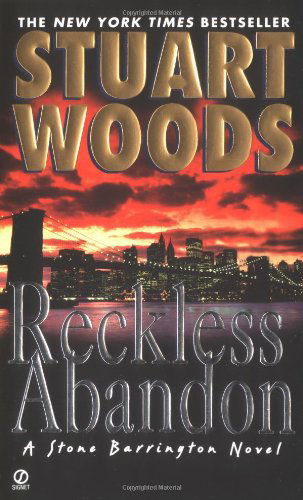 Reckless Abandon (Stone Barrington) - Stuart Woods - Książki - Signet - 9780451213174 - 1 października 2004