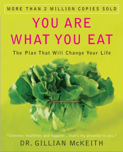 Cover for Gillian Mckeith · You Are What You Eat: the Plan That Will Change Your Life (Paperback Book) (2006)