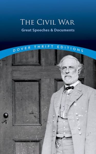 Cover for Bob Blaisdell · Civil War: Great Speeches and Documents - Thrift Editions (Pocketbok) (2016)