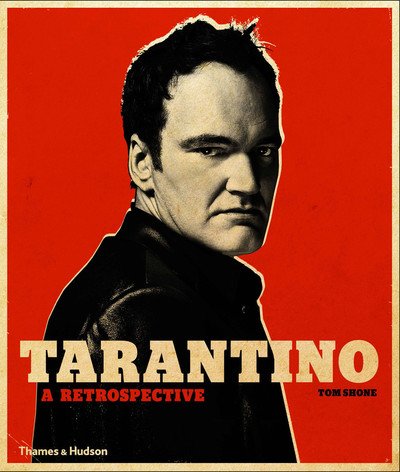 Cover for Tom Shone · Tarantino: A Retrospective (Paperback Book) [Revised edition] (2019)