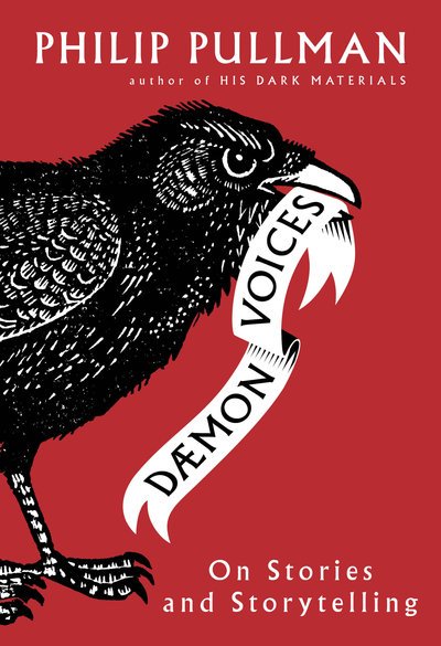 Daemon Voices: On Stories and Storytelling - Philip Pullman - Bøger - Knopf Doubleday Publishing Group - 9780525521174 - 18. september 2018
