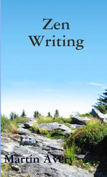 Cover for Martin Avery · Zen Writing (Buch) (2008)