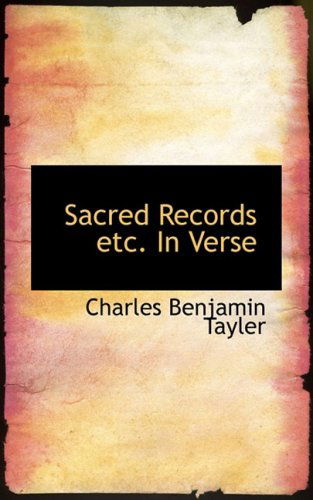 Cover for Charles Benjamin Tayler · Sacred Records Etc. in Verse (Paperback Book) (2008)