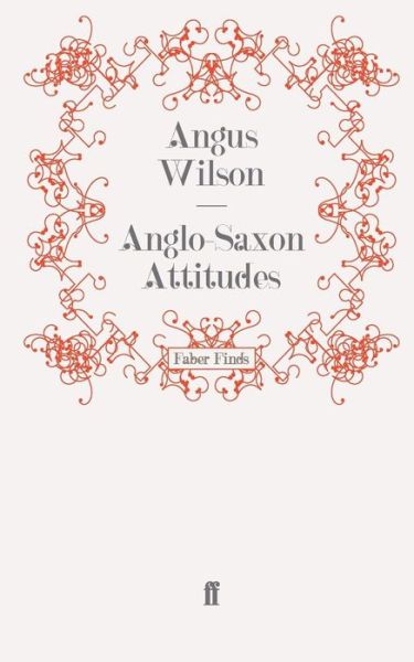 Cover for Angus Wilson · Anglo-Saxon Attitudes (Paperback Book) [Main edition] (2008)