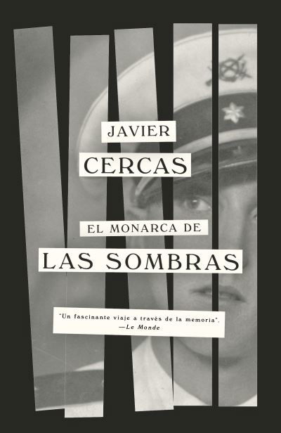 Cover for Javier Cercas · El monarca de las sombras (Paperback Book) (2020)