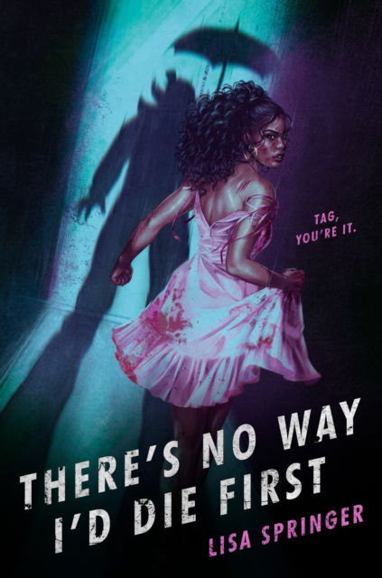 Cover for Lisa Springer · There's No Way I'd Die First (Hardcover Book) (2023)