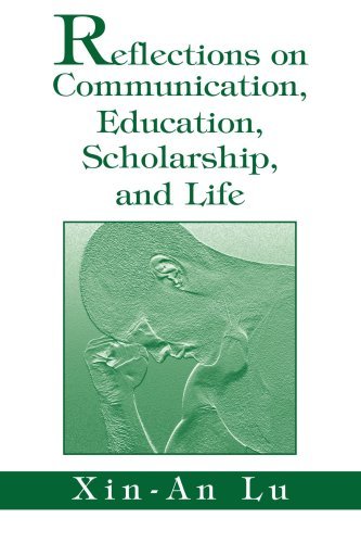 Cover for Xin-an Lu · Reflections on Communication, Education, Scholarship, and Life (Taschenbuch) (2003)