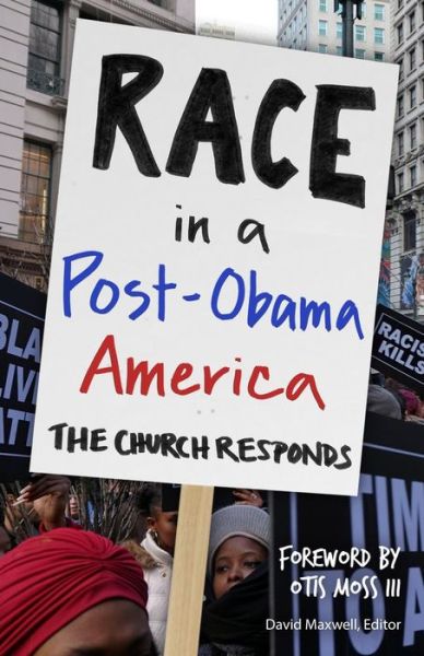 Cover for David Maxwell · Race in a Post-Obama America (Paperback Book) (2016)