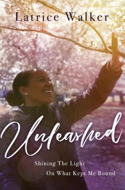 Cover for Latrice Walker · Unleashed (Paperback Book) (2019)