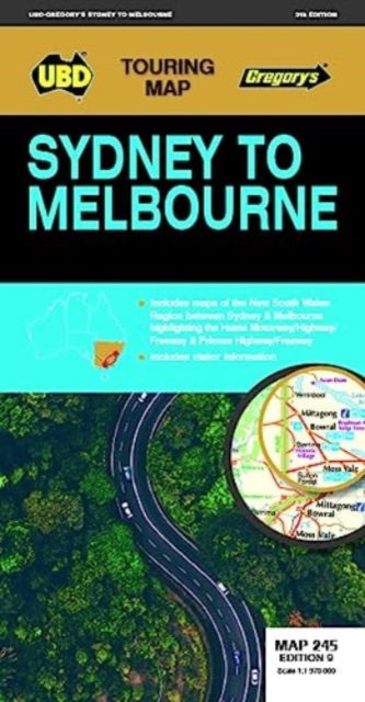 Cover for UBD Gregory's · Sydney to Melbourne Map 245 9th ed - Touring Map (Map) [Ninth edition] (2023)