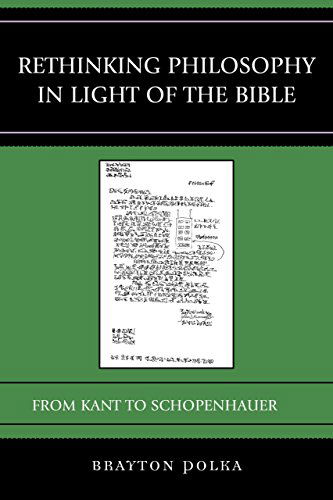 Cover for Brayton Polka · Rethinking Philosophy in Light of the Bible: from Kant to Schopenhauer - Graven Images (Hardcover Book) (2014)