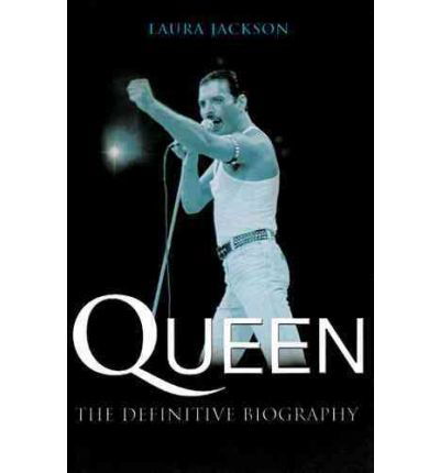 Cover for Laura Jackson · Queen: The definitive biography (Paperback Book) (2002)