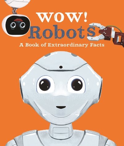 Cover for Andrea Mills · Wow! Robots - Wow! (Paperback Book) (2021)