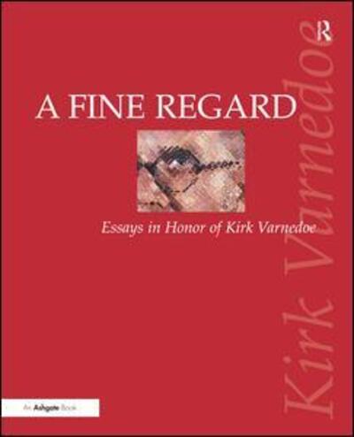 Cover for Patricia G. Berman · A Fine Regard: Essays in Honor of Kirk Varnedoe (Hardcover Book) (2008)