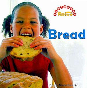 Cover for Dana Meachen Rau · Bread (Benchmark Rebus; What's Cooking?: Level C) (Paperback Book) (2009)