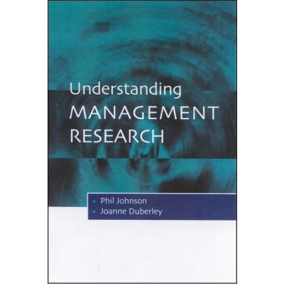 Cover for Phil Johnson · Understanding Management Research: An Introduction to Epistemology (Hardcover Book) (2000)