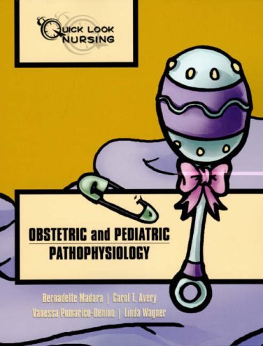 Cover for Bernadette Madara · Quick Look Nursing: Obstetric And Pediatric Pathophysiology (Pocketbok) (2007)